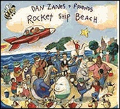 Dan Zanes and Friends: Rocket Ship Beach