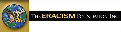 The Eracism Foundation